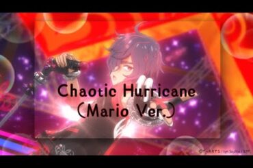 プリパラ｜Chaotic Hurricane (Mario Version)(Lyrics)