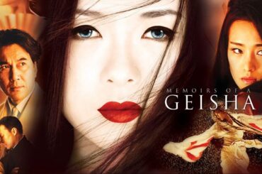 Memoirs of a Geisha Drama Movie Full HD |  Memoirs of a Geisha Full Film Review & Breakdown