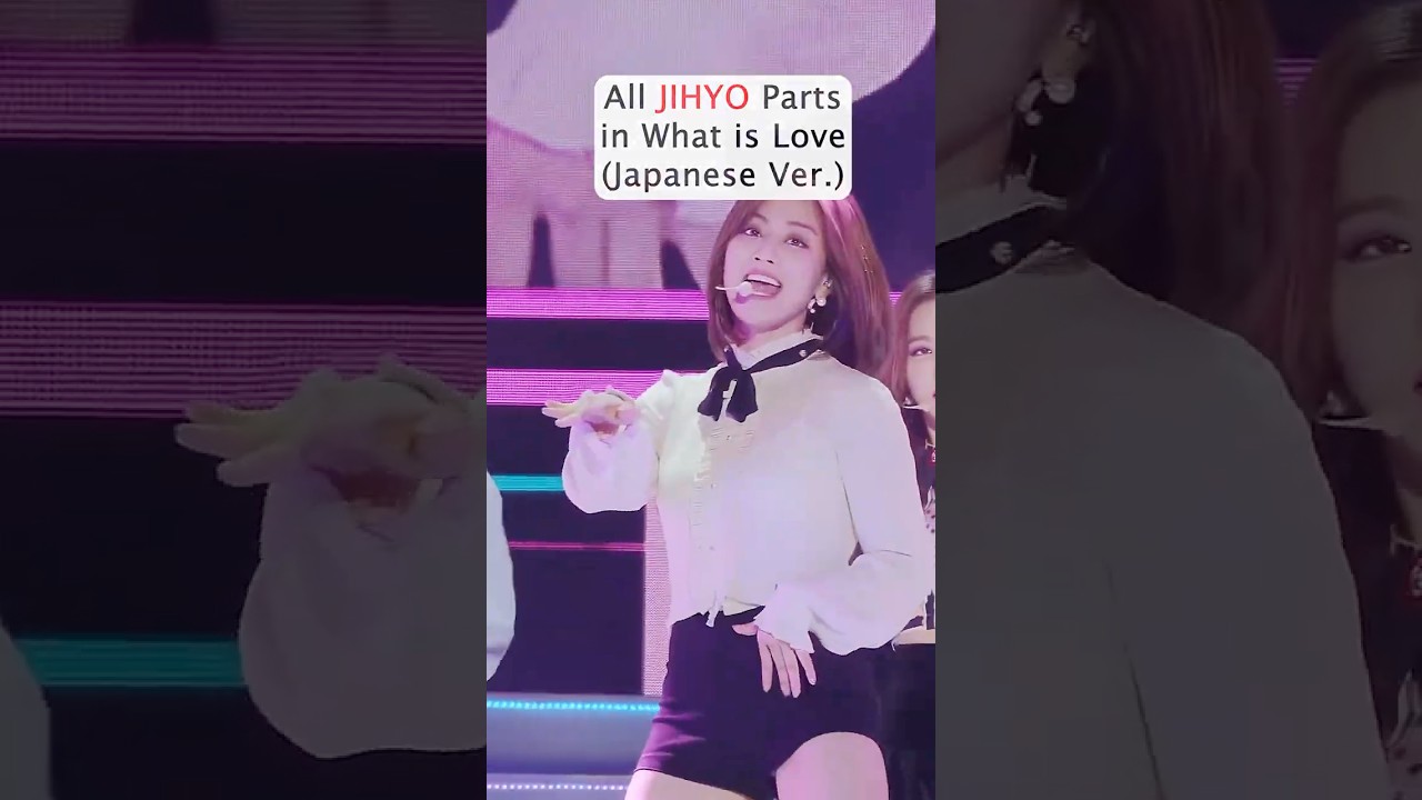 Every Jihyo Part in TWICE’s What Is Love Japanese Ver 💖🎤 #twice #jihyo Every Jihyo Part in TWICE’s What Is Love Japanese Ver 💖🎤 #twice #jihyo