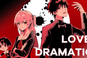 ラブ・ドラマティック (Love Dramatic) / cover【mork・KT】