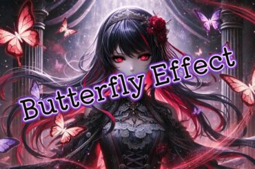 [Japanese]Butterfly Effect[Reina]