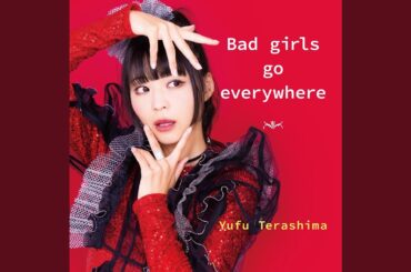 Bad girls go everywhere (Karaoke)