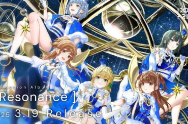 【2025/3/19 Release】Collection Album [Resonance]  楽曲試聴動画【IDOLY PRIDE/アイプラ】