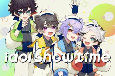 「idol show time」 ティザーPV