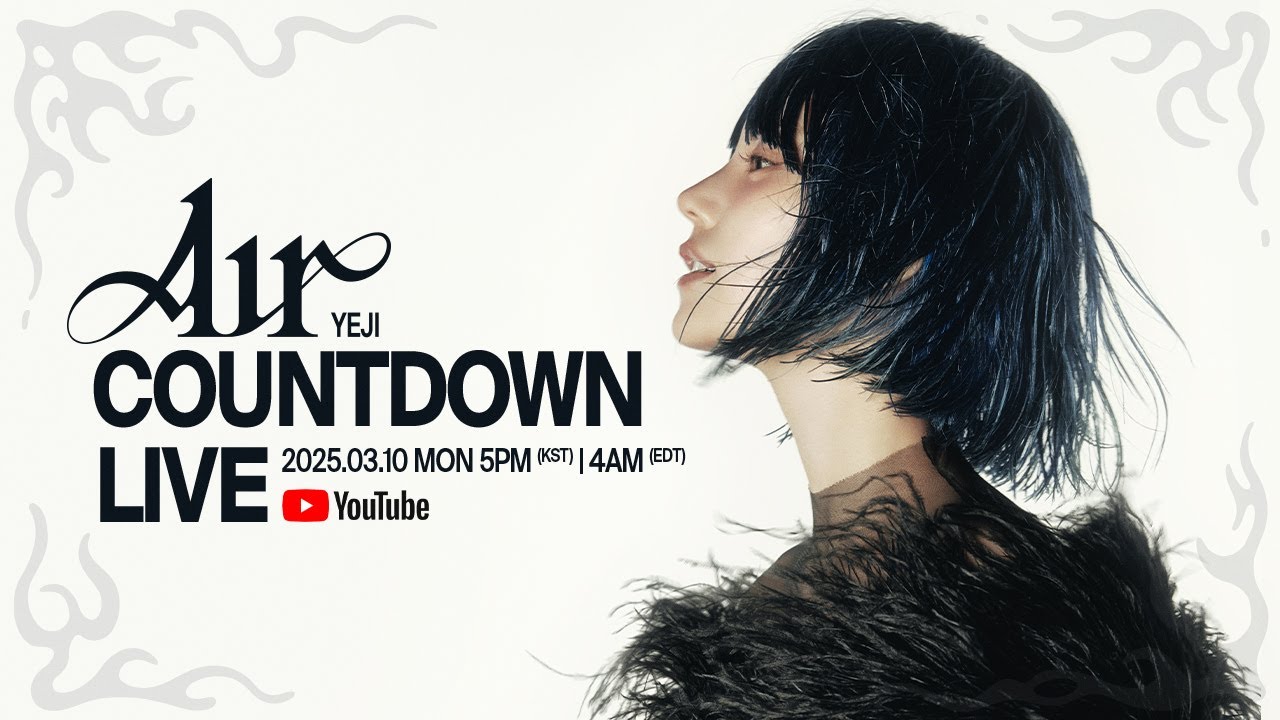 YEJI “AIR” COUNTDOWN LIVE YEJI "AIR" COUNTDOWN LIVE