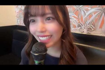 2025/02/19 20:46　岩田 陽菜　誕生日2日前カラオケ配信！🎤♪*ﾟ