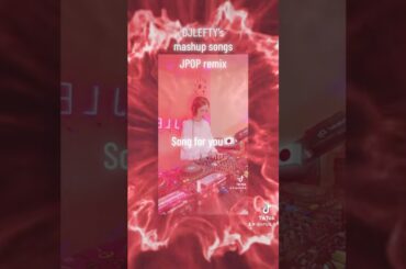 DJ LEFTY's mushup songs #dance  #リミックス #amuro #jpop #ラルク #djmix #remix #trance #clubmix #music #dj