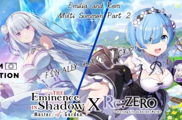 RE:ZERO COLLAB! EMILIA AND REM! FINALLY GOT THEM!?!| The Eminence in Shadow Master of Garden