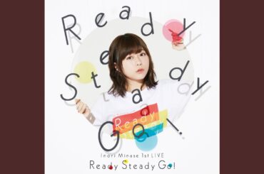 Dreaming Girls (Inori Minase 1st LIVE Ready Steady Go!)