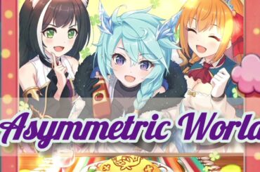 Asymmetric World (ピッチダウンver)