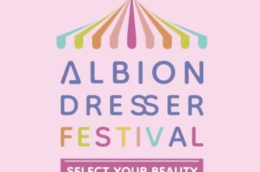 「ALBION DRESSER FESTIVAL～SELECT YOUR BEAUTY」ALBION・IGNIS・Elegance・PAUL & JOEなどのコスメを体験するインストアイベントを実施
