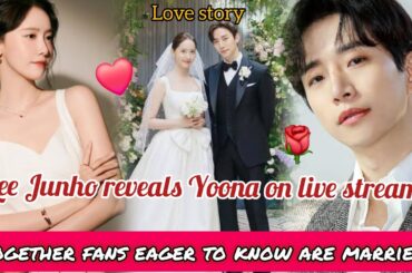 BREAKING NEWS: LEE JUNHO REVEALS YOONA ON LIVE STREAM TOGETHER FANS EAGER TO KNOW ARE THEY MARRIED