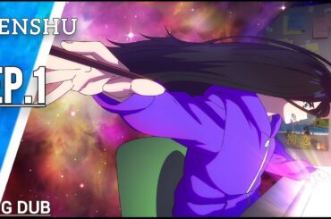 Zenshuu Episode 1 [Eng Dub] Anime Full Episode ZenkaiVision