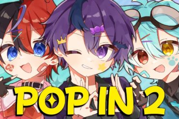 POP IN 2／こみゅしょ組【歌ってみた】