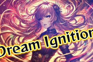 [French]Dream Ignition🔥[Momoka]