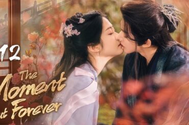 EP12 | The Moment but Forever | Palace Maid Wandered Barefoot at Midnight But Caught Emperor's Eye