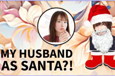 Komatsu Mikako: "Maeno was dressed from head to toe in a Santa costume"