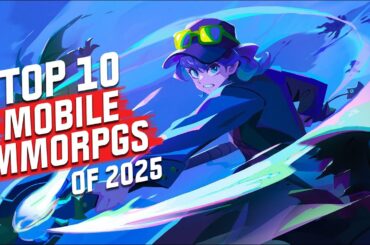 Top 10 Mobile MMORPGs of 2025. New MMORPGs REVEALED! for Android and iOS