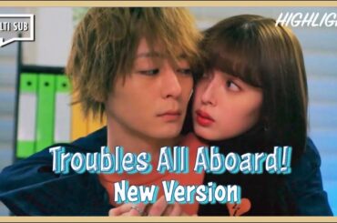 ENG SUB MULTI [Highlight] Troubles All Aboard | NEW VERSION |  Episode 8