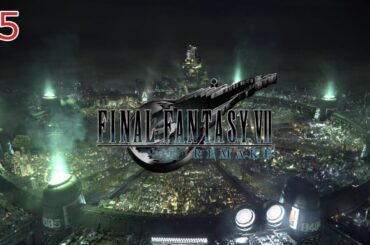【FF7 Remake】#5 約束 ※ネタバレあり