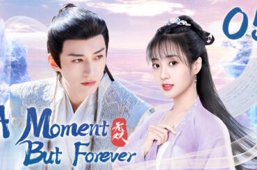【A Moment But Forever】EP05：A fairy doctor accidentally saved the prince but they are bound by fate！