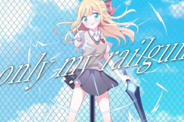 only my railgun / fripSide 【Covered by 日比野未宇】