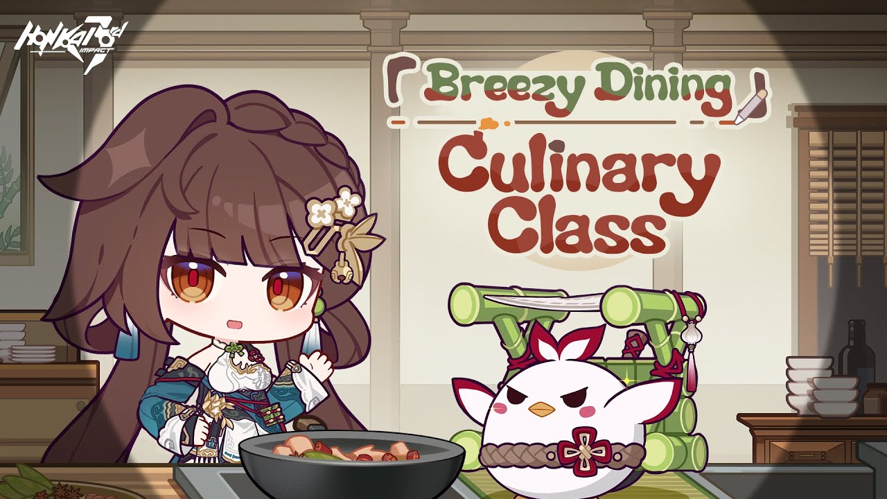 Breezy Dining Culinary Class — Honkai Impact 3rd Breezy Dining Culinary Class — Honkai Impact 3rd