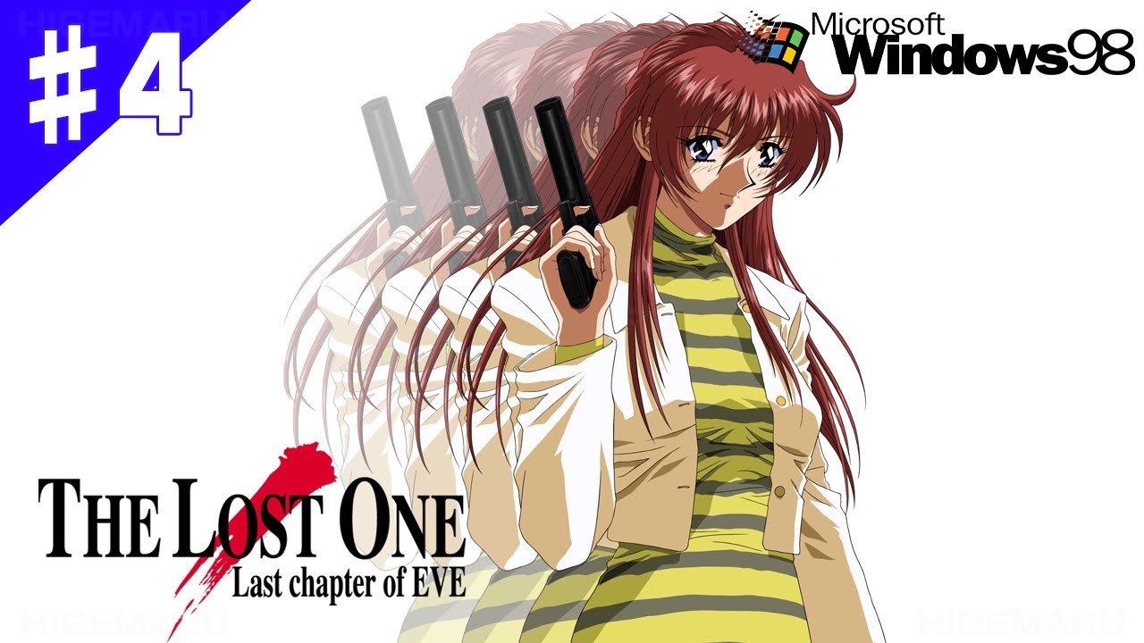 The Lost One – Last chapter of EVE : ザ・ロストワン ♯4 Windows98 The Lost One - Last chapter of EVE : ザ・ロストワン ♯4 Windows98