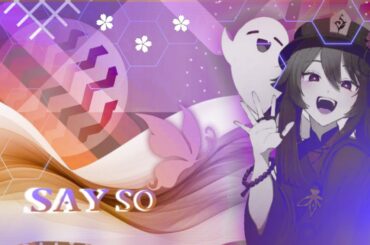 ''SAY SO/JP - HU TAO 👻| AM edit''