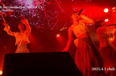 【AiVER.】2025.04.01 2ndワンマン「Believer」@club asia [Live Performance]