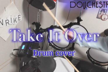 【Link！Like！ラブライブ！】Take It Over/DOLLCHESTRA　Drum cover
