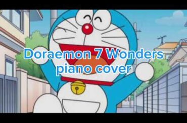 (Doraemon) ドラえもん・七不思議   Doraemon 7 Wonders #pianocover