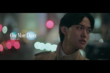 NONPALACE ｢One More Dance｣ Music Video