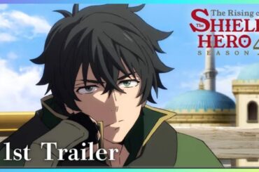 TVアニメ『盾の勇者の成り上がり Season4』PV第1弾｜2025年7月放送開始 The Rising of the Shield Hero Season 4 | Official Trailer