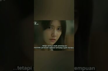 Bagi anak perempuan seorang ayah adalah cinta pertama #kdrama #quotes #yoona #jichangwook #shorts