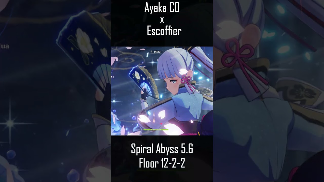 C0 Ayaka With Escoffier Spiral Abyss 5.6 Floor 12-2-2 C0 Ayaka With Escoffier Spiral Abyss 5.6 Floor 12-2-2