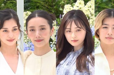 波瑠、福原遥、佐久間由衣、中条あやみが豪華来場！透明感溢れるリゾートコーデで魅了　『Ralph Lauren The Hamptons Garden』オープニングレセプション