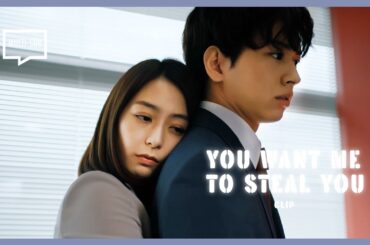 ENG SUB MULTI [CLIP] Minaki Saving Kana from Tachibana's Tricks | You Want Me to Steal You | EP7