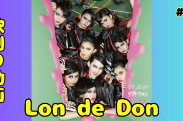 Lon de Don/私立恵比寿中学　歌割り動画