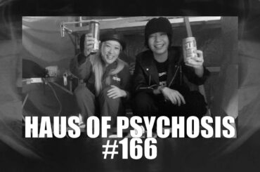HAUS OF PSYCHOSIS #166「 盲人書簡チケット発売になったよ〜〜〜〜！！！！の怪」