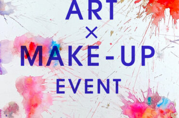 メイクとアートが融合する、特別な2日間。NAOYUKI WATANABE ×MiMC 表参道店限定イベント：マピオンニュースの注目トピック