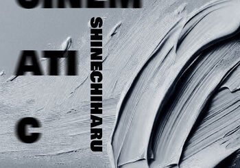 Shine Chiharu、「Cinematic volume1」を配信開始｜THE MAGAZINE