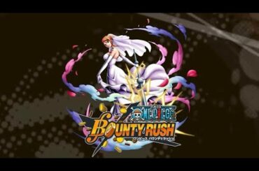 ナミ①（cv.岡村明美）ボイス集 【ONE PIECE BOUNTY RUSH】 #ワンピース #声優