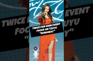 "RUNAWAY"  #트와이스 #TWICE #TZUYU #子瑜 #ツウィ #쯔위 #kpop #サイン会 #ペンサ #abouTZU #RUNAWAY