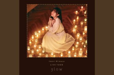 We Are The Music (Inori Minase LIVE TOUR 2022 glow)
