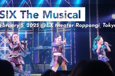 [4K]SIX THE MUSICAL Megasix｜Feb 5, 2025｜3列目より（3rd row）