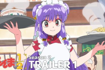 TV アニメ「らんま 1/2」第2期 第1弾 PV ／ "Ranma1/2" Season 2 Trailer 1