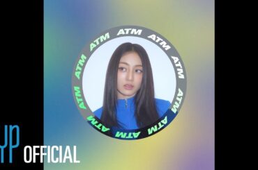 "ATM (JIHYO)" Lyric Video