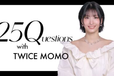【ENG sub】メンバーとの一番の思い出、新しく始めたルーティンは？ TWICE MOMOが赤裸々トーク！｜25Qestions｜25ans