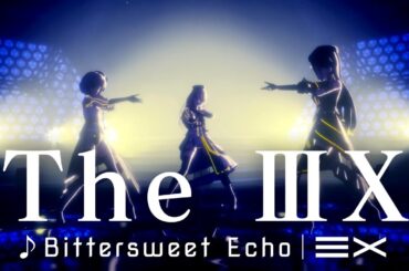 The ⅢX【IDOLY PRIDE/アイプラ】